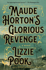 Book cover for Maude Horton's Glorious Revenge