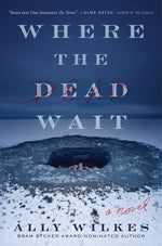 Book cover for Where the Dead Wait