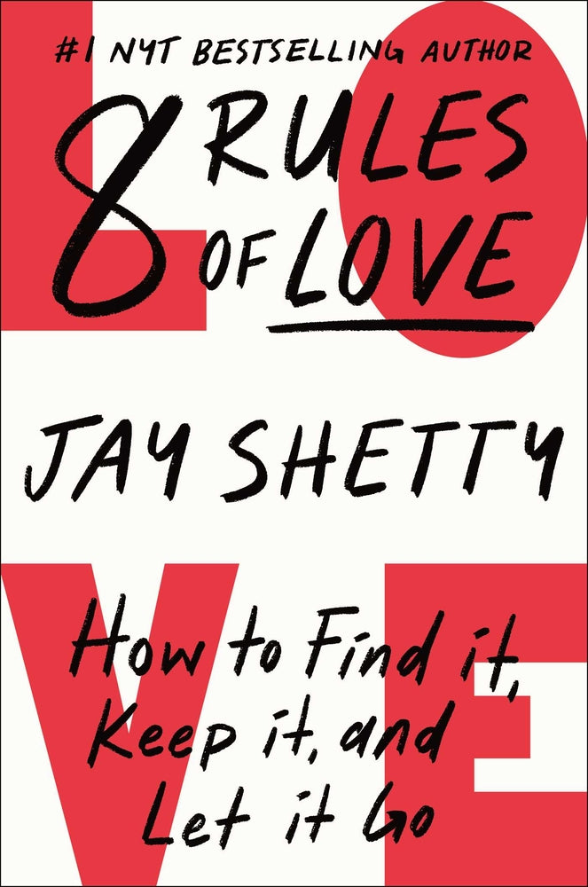 Book cover for 8 Rules of Love: How to Find It, Keep It, and Let It Go