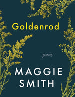 Book cover for Goldenrod: Poems