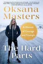 Book cover for The Hard Parts: A Memoir of Courage and Triumph
