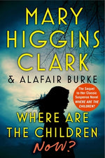 Book cover for Where Are the Children Now?