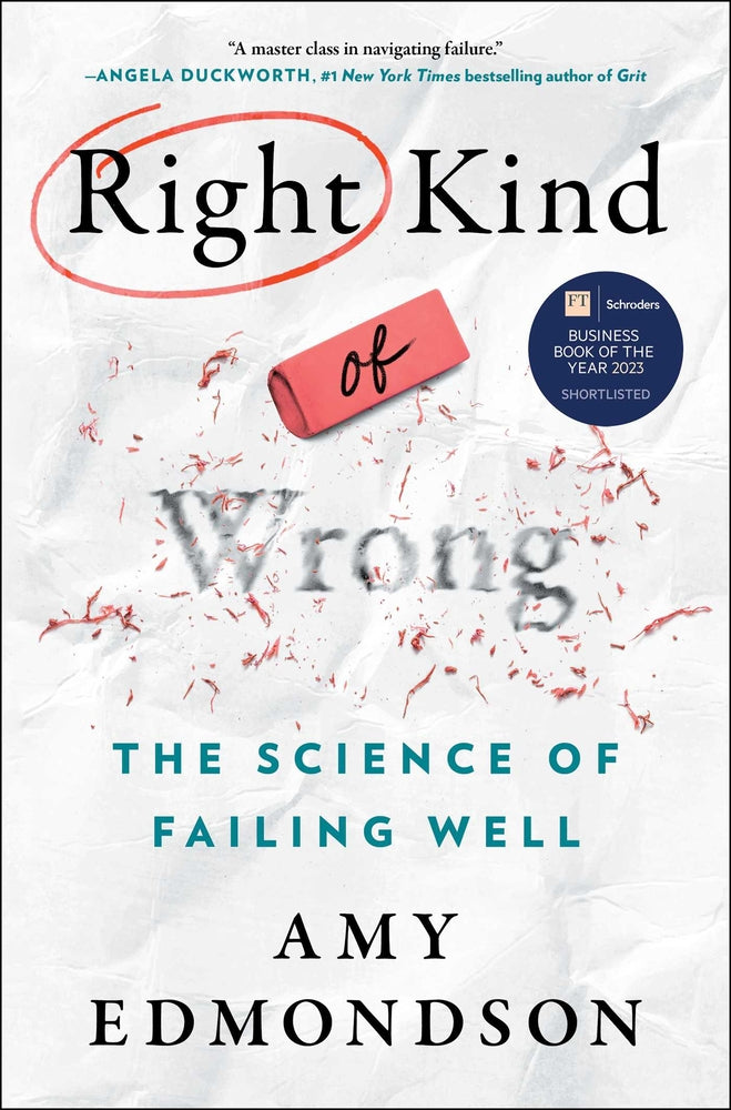 Book cover for Right Kind of Wrong: The Science of Failing Well