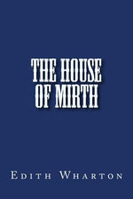 Book cover for The House of Mirth