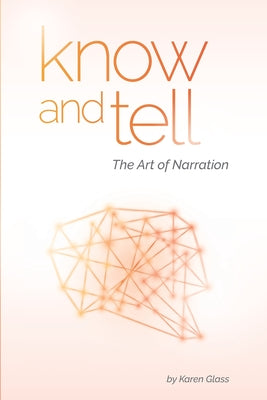 Book cover for Know and Tell: The Art of Narration