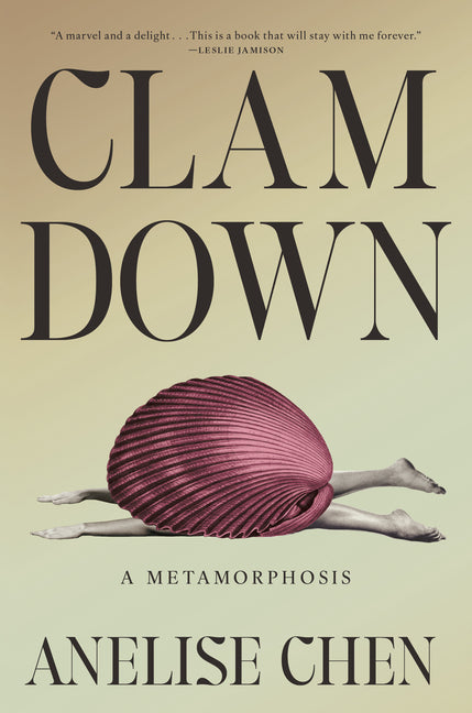 Book cover for Clam Down: A Metamorphosis