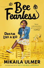 Book cover for Bee Fearless: Dream Like a Kid