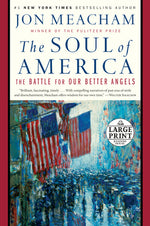 Book cover for The Soul of America: The Battle for Our Better Angels