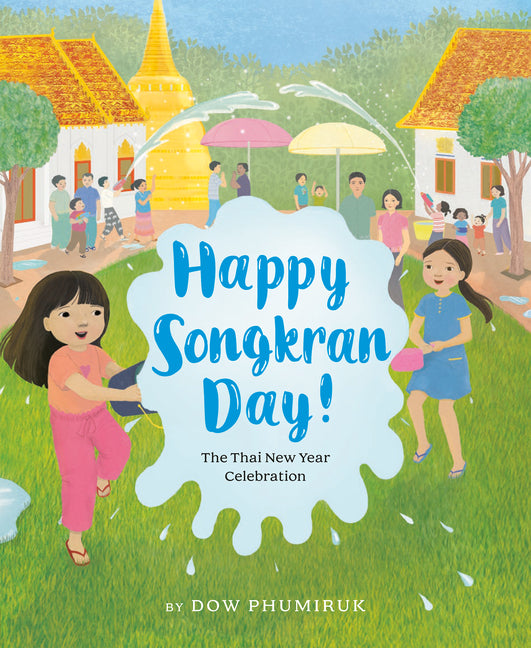 Book cover for Happy Songkran Day!: The Thai New Year Celebration