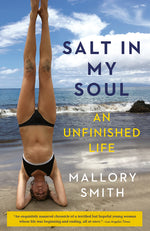 Book cover for Salt in My Soul: An Unfinished Life