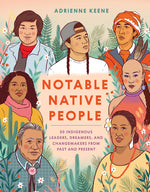Book cover for Notable Native People: 50 Indigenous Leaders, Dreamers, and Changemakers from Past and Present