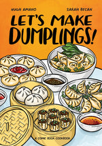 Book cover for Let's Make Dumplings!: A Comic Book Cookbook