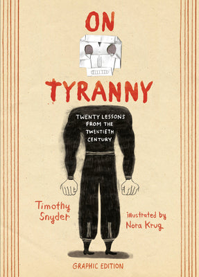 Book cover for On Tyranny Graphic Edition: Twenty Lessons from the Twentieth Century