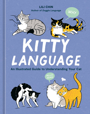 Book cover for Kitty Language: An Illustrated Guide to Understanding Your Cat