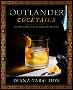 Book cover for Outlander Cocktails: The Official Drinks Guide Inspired by the Series