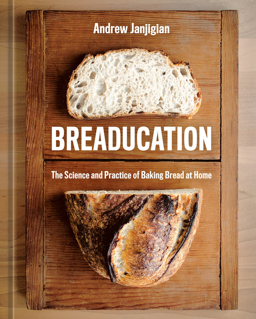 Book cover for Breaducation: The Science and Practice of Baking Bread at Home