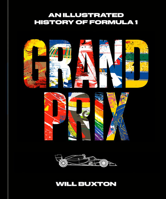 Book cover for Grand Prix: An Illustrated History of Formula 1