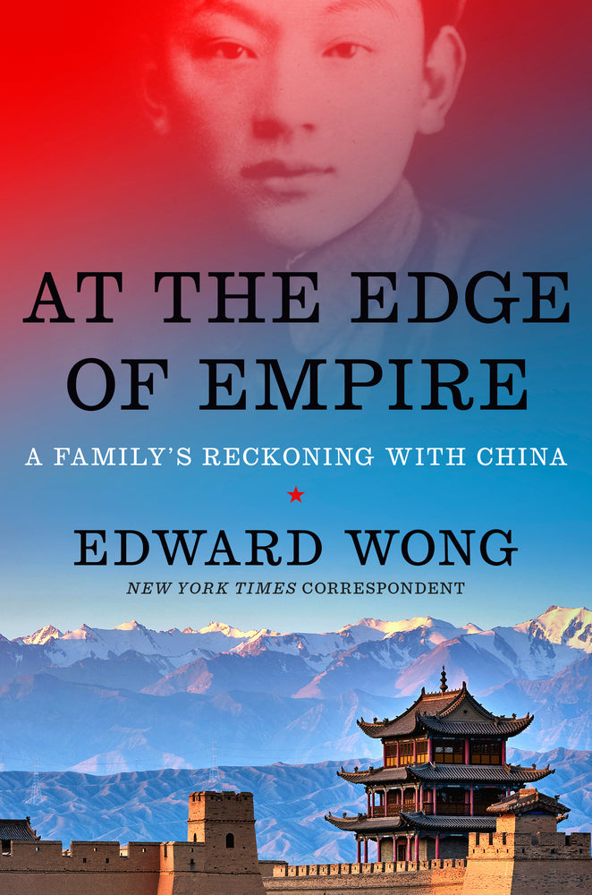 Book cover for At the Edge of Empire: A Family's Reckoning with China