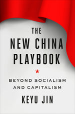 Book cover for New China Playbook: Beyond Socialism and Capitalism