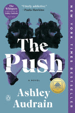 Book cover for The Push: A GMA Book Club Pick (a Novel)