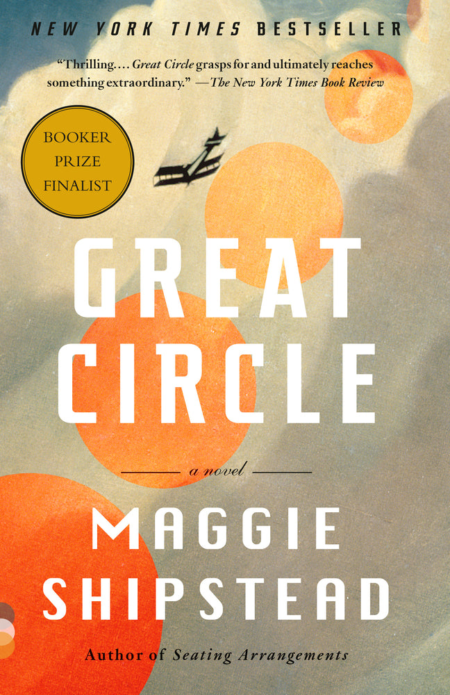 Book cover for Great Circle: A Novel (Man Booker Prize Finalist)