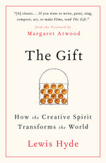 Book cover for Gift: How the Creative Spirit Transforms the World
