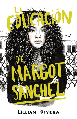Book cover for La Educación de Margot Sánchez / The Education of Margot Sanchez