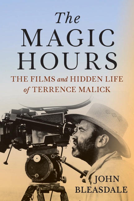 Book cover for Magic Hours: The Films and Hidden Life of Terrence Malick
