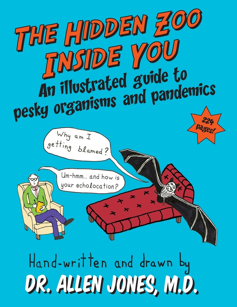 Book cover for The Hidden Zoo Inside You: An illustrated guide to pesky organisms and pandemics
