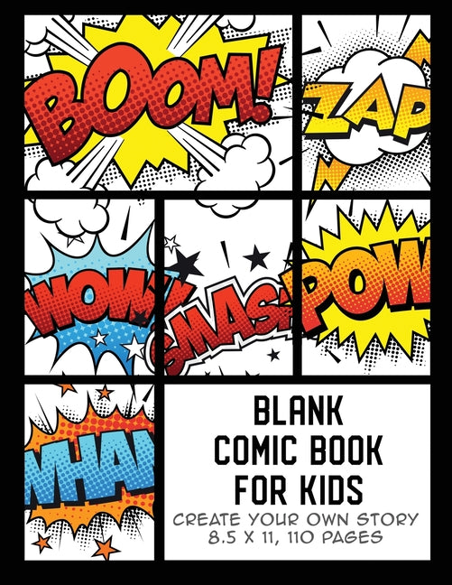 Book cover for Blank Comic Book for Kids: Create Your Own Story, Comics & Graphic Novels