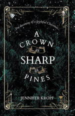 Book cover for A Crown as Sharp as Pines