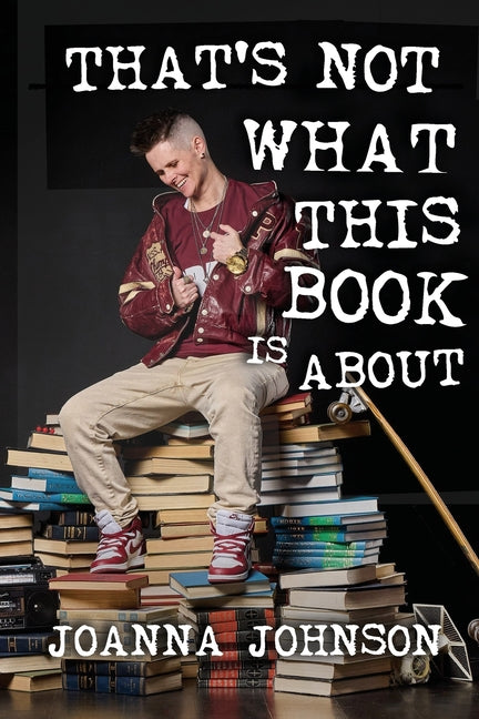 Book cover for That's Not What This Book Is About