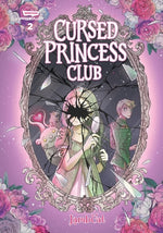 Book cover for Cursed Princess Club Volume Two: A Webtoon Unscrolled Graphic Novel