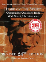 Book cover for Heard on The Street: Quantitative Questions from Wall Street Job Interviews (Revised 24th)