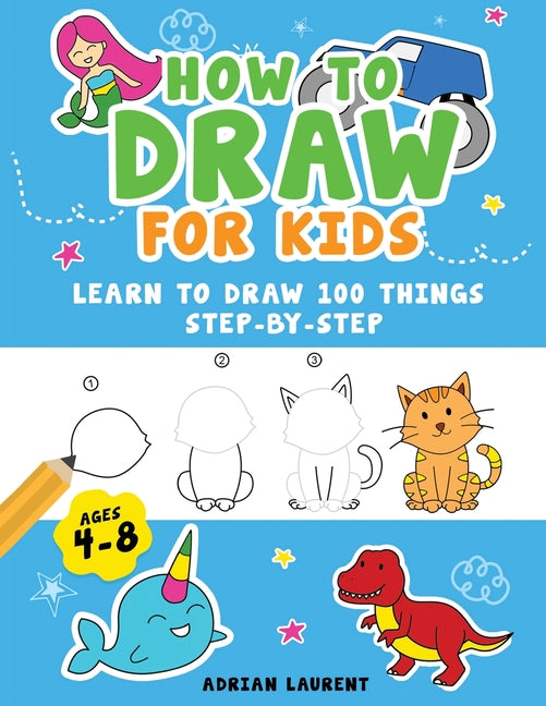 Book cover for How to Draw People for Kids 4-8: Learn to Draw 101 Fun People with Simple Step by Step Drawings for Children