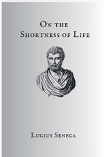 Book cover for On The Shortness Of Life