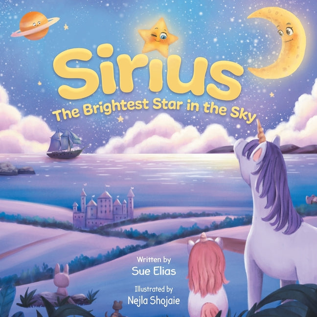 Book cover for Sirius The Brightest Star in The Sky: Children's book that inspires selflessness and the importance of helping others