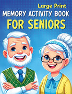 Book cover for Large Print Memory Activity Book for Seniors: Relaxing Memory Activities, Easy Puzzles, Brain Games and More