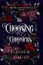 Book cover for Choosing Chronicles: Ryker and Brynleigh's Duet