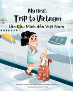 Book cover for My First Trip to Vietnam: Bilingual Vietnamese-English Children's Book