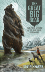 Book cover for Great Big Bear and Other Stories of the Iron Druid Chronicles