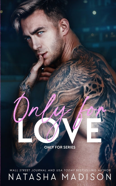 Book cover for Only For Love: An opposites attract, friends to lovers, hockey romance.