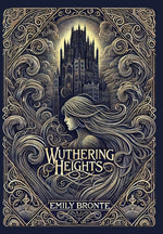 Book cover for Wuthering Heights (Collector's Edition) (Laminated Hardback with Jacket)