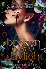 Book cover for Broken by Daylight