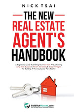 Book cover for The New Real Estate Agent's Handbook: A Beginner's Guide to Getting Your First Sale and Achieving Long-Term Success & Proven Marketing & Sales Strateg