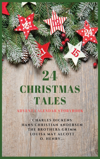 Book cover for 24 Christmas Tales: Advent Calendar Storybook