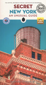 Book cover for Secret New York: An Unusual Guide