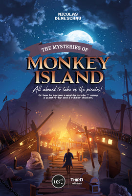 Book cover for The Mysteries of Monkey Island: All Aboard to Take on the Pirates!
