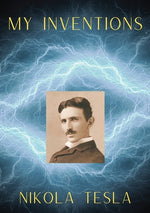Book cover for My Inventions: The Autobiography of Nikola Tesla