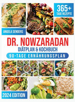 Book cover for Dr. Nowzaradan Diätplan & Kochbuch: 365+ Tage Kalorienarme, Leckere und Preisgünstige Rezepte. Das ultimative Kochbuch inklusive Ernährungsratgebern f